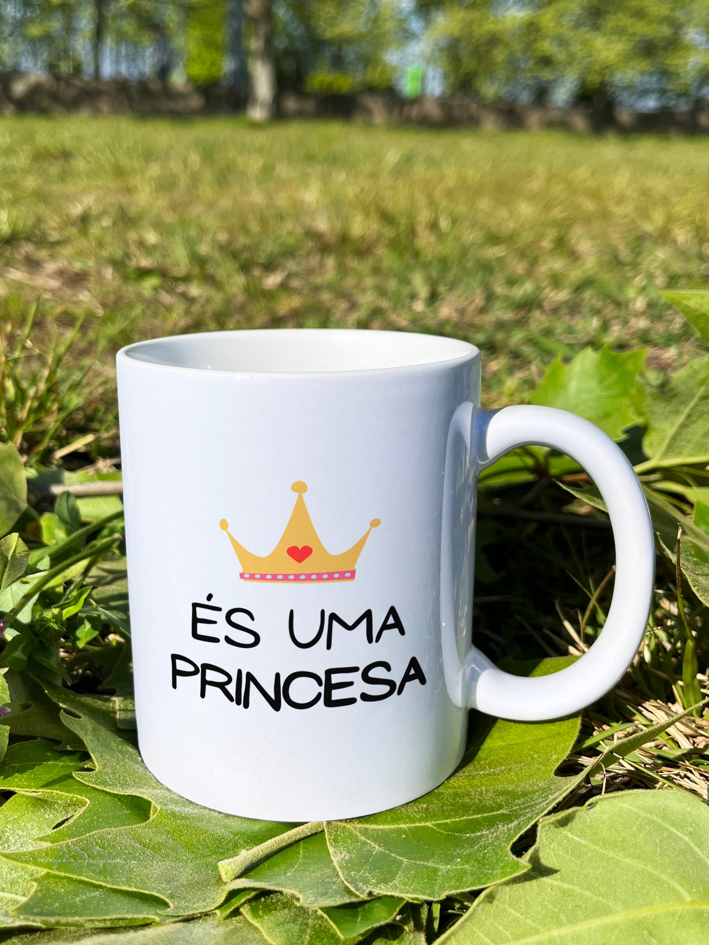 Caneca Personalizada Engraçada - "És uma Princesa"